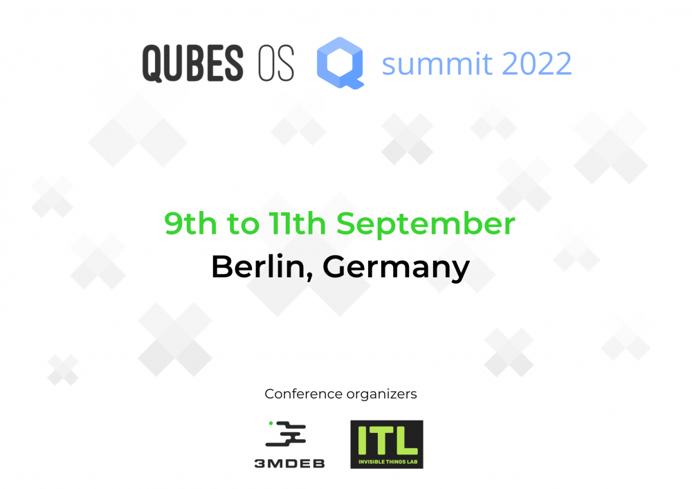 Qubes OS Summit 2022